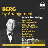 Berg by arrangement - Music for Strings